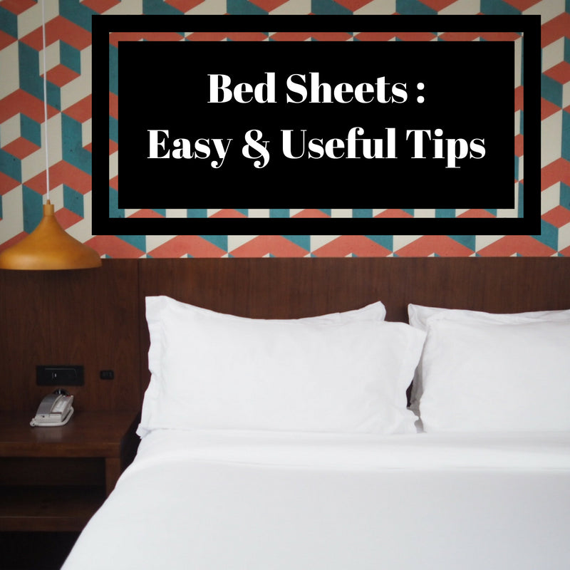 easy and useful tips for your bed sheets